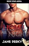 Howl All Night (Rock Star Alpha #2)