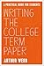 Writing the college term paper by Arthur Webb