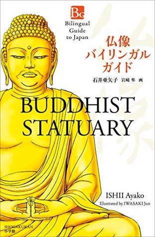 Buddhist Statuary (Bilingual Guide to Japan)