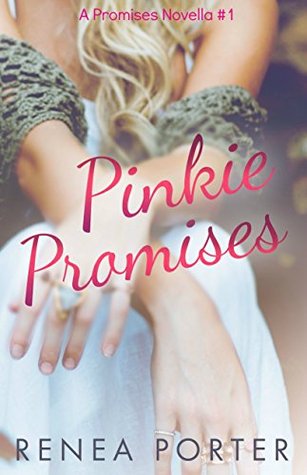 Pinkie Promises (The Promise Series Book 1)