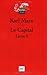 Capital. livre i (Le): PREFACE INEDITE DE JEAN-PIEREE LEFEBVRE
