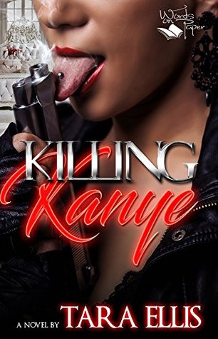 Killing Kanye (Kindle Edition)