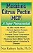 Modified Citrus Pectin (MCP) by Nan Kathryn Fuchs