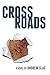 Crossroads: The Death and L...