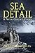 Sea Detail by William D. Sullivan Sea Detail by William D. Sullivan
