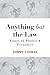 Anything but the Law by Tommy Thomas