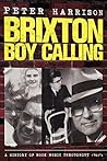 Peter Harrison : Brixton Boy Calling