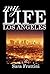 My Life - Los Angeles: Libro 1 - serie "My Life" (Italian Edition)