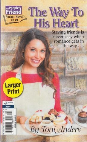 The Way To His Heart (The People's Friend Pocket Novel #800)