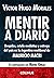 Mentir a diario