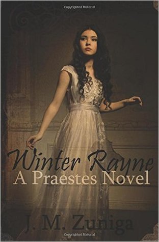 Winter Rayne: A Praestes Novel