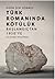 Türk Romanında Kötülük: Başlangıçtan 1950'ye