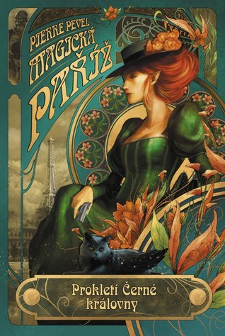 Prokletí Černé královny (Magická Paříž, #1)