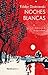 Noches Blancas by Fyodor Dostoevsky