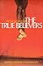The True Believers by Peter Bowler