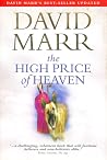 High Price of Heaven by David Marr High Price of Heaven by David Marr
