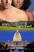 Perfectly Imperfect (Men of Whiskey Row #4)
