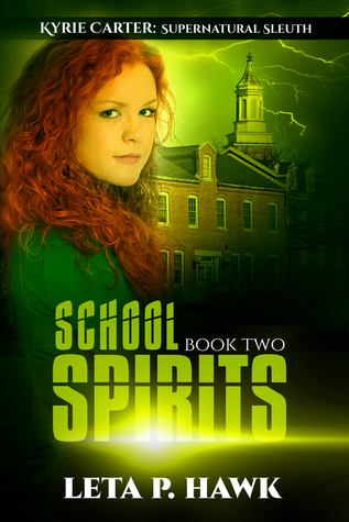 School Spirits (Kyrie Carter: Supernatural Sleuth, #2)