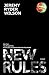New Rules - A Novel: One year, two perspectives, all the glitz and grime of the New York hustle.