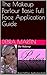 The Makeup Parlour Basic Full Face Application Guide by Debra Martin