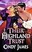 Their Highland Trust (Their Highland Trust Series)