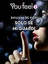 Solo se mi guardi by Emiliana De Vico
