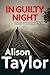 In Guilty Night (DCI McKenna Book 2)
