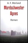 Mordschwester Agnes