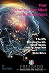 Your Subconscious...