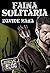 Faina Solitaria (Survival Blog) (Italian Edition)