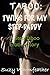 TABOO: TWINS FOR MY STEP-DADDY: A TABOO STEP EROTIC STORY
