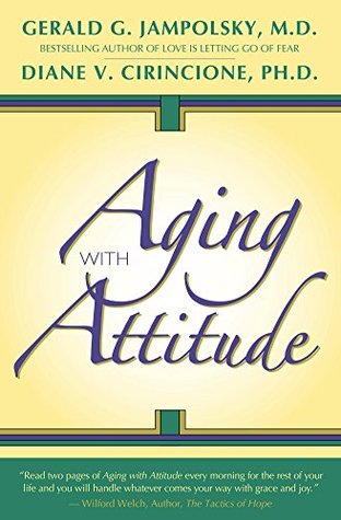 Aging With Attitude (Kindle Edition)