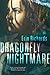 Dragonfly Nightmare (Once Upon A Secret, #1)