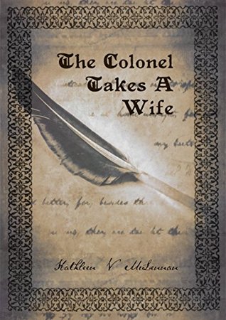 The Colonel Takes A Wife (Kindle Edition)