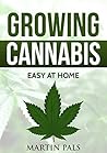 CANNABIS GROWING:...