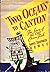 Two Oceans to Canton, the Story of the Old China Trade