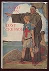 A Boy of the Lost Crusade by Agnes Danforth Hewes