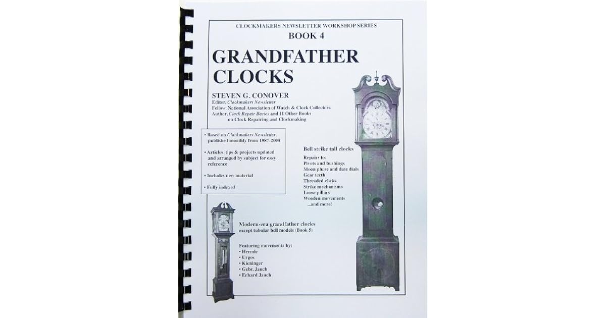Book 4 Grandfather Clocks Clockmakers Newsletter Series by