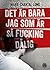 Det är bara jag som är så fucking dålig by Marie-Chantal Long