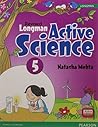 Longman Active Science Book by Pearson for CBSE Class 5