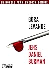 Göra levande by Jens Daniel Burman