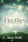 Fireflies - A Tal...