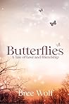 Butterflies - A Tale of Love and Friendship (Heroes Next Door Trilogy, #2)