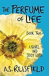 The Perfume of Life: Book Two The Perfume of Life: Book Two