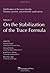 On the Stabilization of the Trace Formula (Stabilization of t... by Laurent Clozel