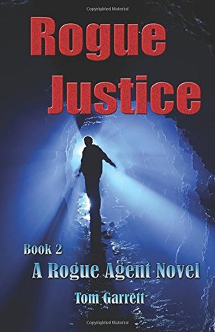 Rogue Justice (Rogue Agent #2)