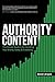 Authority Content: The Simple System for Building Your Brand, Sales, and Credibility