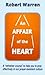 An Affair Of The Heart by Robert Warren