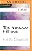 Voodoo Killings, The (Kincaid Strange, 1)