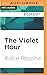 Violet Hour, The